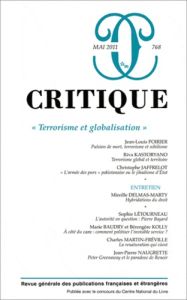 Critique N° 768, Mai 2011 : Terrorisme et globalisation - Poirier Jean-Louis - Kastoryano Riva - Jaffrelot C