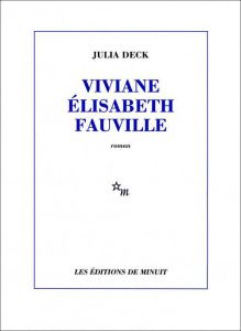 Viviane Elisabeth Fauville - Deck Julia