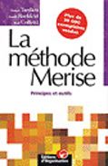 La méthode Merise. Principes et outils - Colletti René - Rochfeld Arnold - Tardieu Hubert