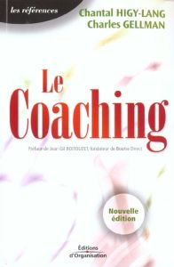 Le coaching. 2ème édition - Gellman Charles - Higy-Lang Chantal