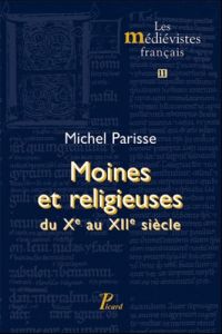 Religieux et religieuses en Empire du Xe au XIIe siècle - Parisse Michel