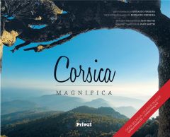 Corsa magnifica. Edition bilingue français-corse - Ferreira Fernando - Mattei Jean