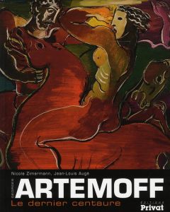 Artemoff, le dernier centaure - Zimermann Nicole - Augé Jean-Louis