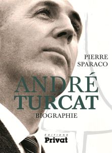 André Turcat. Biographie - Sparaco Pierre