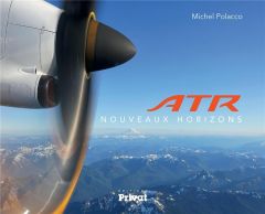 ATR Nouveaux horizons - Polacco Michel - Scherer Christian