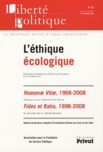 Liberté politique N° 42, Septembre 2008 : L'éthique écologique - Vermersch Dominique - Boutet Thierry - Coulange Pi
