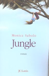 Jungle - Sabolo Monica