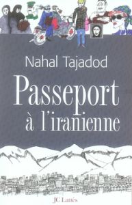 Passeport à l'iranienne - Tajadod Nahal