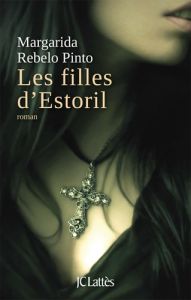 Les filles d'Estoril - Rebelo Pinto Margarida - Schramm Danielle
