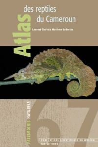 Atlas des reptiles du Cameroun - Chirio Laurent