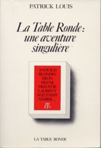 La Table ronde - Louis Patrick