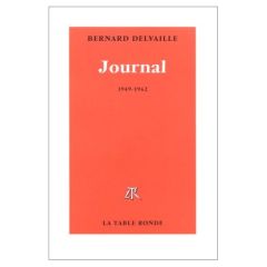 Journal / Bernard Delvaille Tome 1 : Journal - Delvaille Bernard