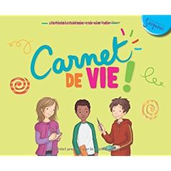 Carnet de vie - Wanert Amandine - Mollier Myriam - Jost Dorothée -