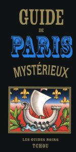 Guide de Paris mystérieux - Carradec François - Masson Jean-Robert