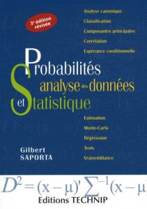 Probabilités, analyse des données et statistique. 3e édition - Saporta Gilbert
