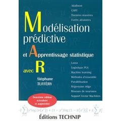 Modélisation prédictive et apprentissage statistique avec R. 2e édition revue et augmentée - Tufféry Stéphane