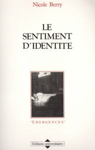 SENTIMENT D'IDENTITE (LE) - BERRY NICOLE