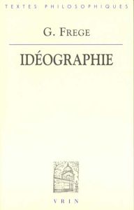 Idéographie - Frege Gottlob
