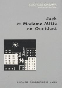 Jack et Madame Mitie en Occident - Ohsawa Georges