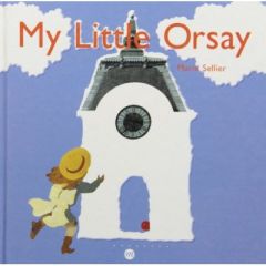 MY LITTLE ORSAY (ANGLAIS) - SELLIER MARIE