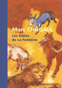 Les fables de La Fontaine - Chagall Marc - La Fontaine Jean de