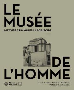 Le musée de l'Homme - Blanckaert Claude, Collectif,Coppens Yves