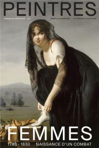 Peintres femmes, 1780-1830. Naissance d'un combat - Lacas Martine
