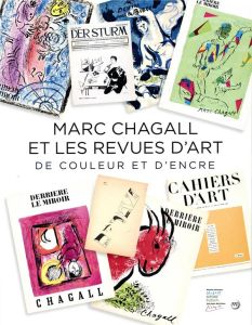 De couleur et d'encre, Marc Chagall et les revues d'art - Laporte Sophie