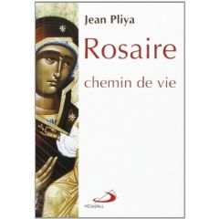 Rosaire, chemin de vie - Pliya Jean