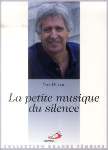 La petite musique du silence - Duteil Yves - Révillion Bertrand