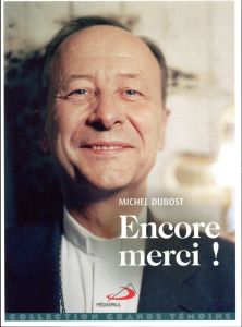 Encore merci ! - Dubost Michel