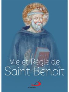 Vie et règle de saint Benoît - Nursie Benoît de
