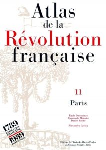 Atlas de la Révolution française. Tome 10, Economie - Béaur Gérard - Laclau Alexandra - Minard Philippe