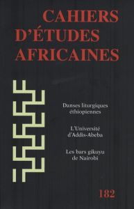 Cahiers d'études africaines N° 182/2006 - Damon-Guillot Anne - Ahmed Hussein - Maupeu Hervé