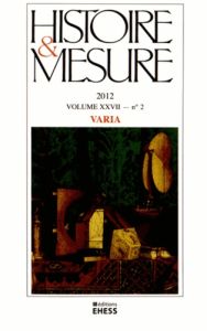 Histoire & Mesure Volume 27 N° 2/2012 : Varia - Bruno Anne-Sophie
