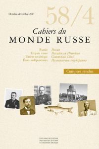 Cahiers du Monde russe N° 58/4, octobre-décembre 2017 - Prochasson Christophe