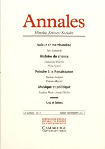 Annales Histoire, Sciences Sociales N° 3, juillet-septembre 2017 - Anheim Etienne