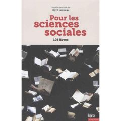 Pour les sciences sociales / 101 livres - Lemieux Cyril