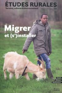 Etudes rurales N° 208, juillet-décembre 2021 : Migrer et (s’)?installer - Morera Raphaël