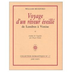 VOYAGE D'UN REVEUR EVEILLE - BECKFORD WILLIAM