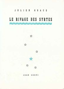 Le Rivage des Syrtes - Gracq Julien