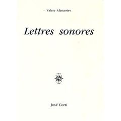 Lettres sonores - Afanassiev Valery