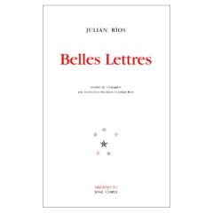 Belles lettres - Rios Julian