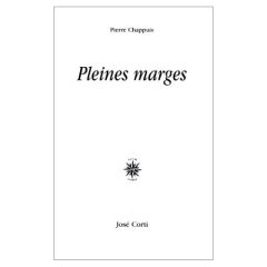 Pleines marges - Chappuis Pierre