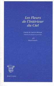 LES FLEURS DE L'INTERIEUR DU CIEL - SAURIN PATRICK