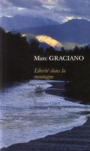 Liberté dans la montagne - Graciano Marc