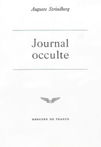 JOURNAL OCCULTE - Strindberg August