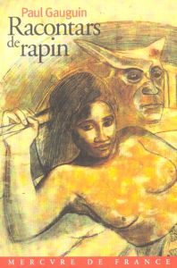 Racontars de rapin - Gauguin Paul
