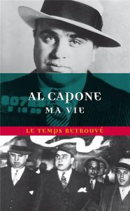 Ma vie - Capone Al - Artières Philippe