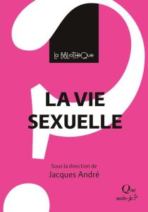 La vie sexuelle - André Jacques